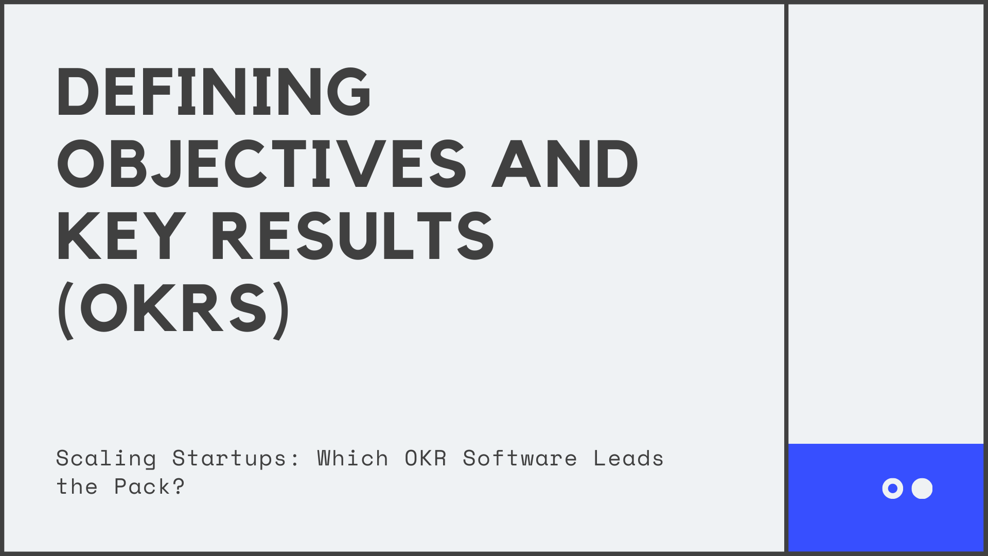 Scaling Startups Which OKR Software Leads the Pack