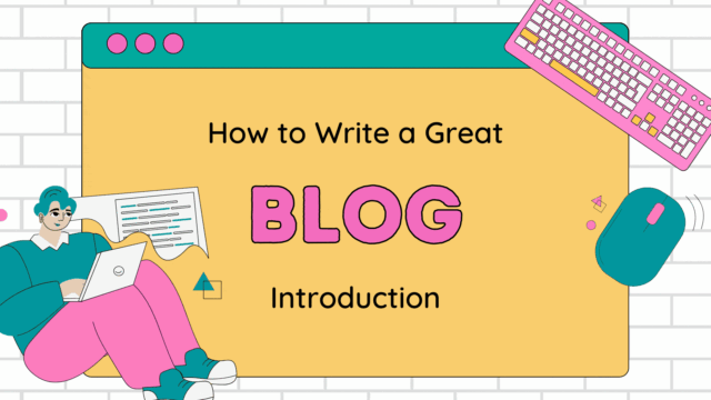 how to write a blog introduction